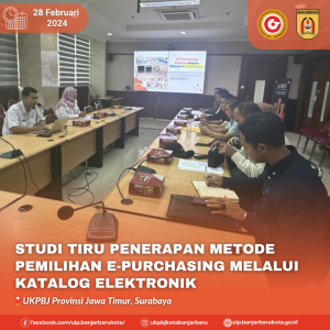 Read more about the article UKPBJ Kota Banjarbaru bersama Dinas PUPR Kota Banjarbaru Melaksanakan Studi Tiru Penerapan Metode Pemilihan E-Purchasing