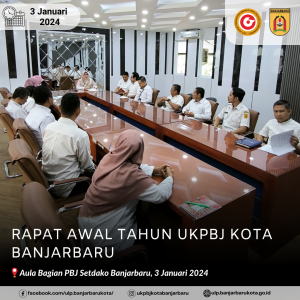 Read more about the article Rapat Awal Tahun UKPBJ Kota Banjarbaru