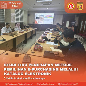 Read more about the article Studi Tiru Penerapan Metode Pemilihan E-Purchasing Melalui Katalog Elektronik