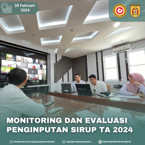 Read more about the article Monitoring dan Evaluasi Penginputan SiRUP Tahun Anggaran 2024