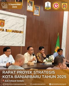Read more about the article Rapat Proyek Strategis Kota Banjarbaru Tahun 2025
