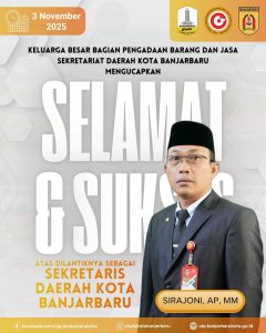 Read more about the article Selamat dan Sukses Atas Dilantiknya Sirajoni, AP, MM. Sebagai Sekretaris Daerah Kota Banjarbaru