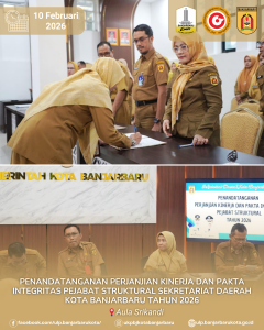 Read more about the article Penandatanganan Perjanjian Kinerja Dan Pakta Integritas Pejabat Struktural Sekretariat Daerah Kota Banjarbaru Tahun 2026